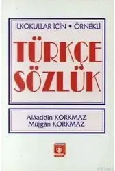 İlkokullar İçin Örnekli Türkçe Sözlük