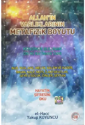 Allahın Varlıklarının Metafizik Boyutu