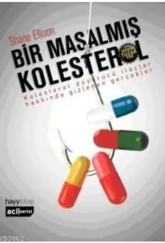 Bir Masalmış Kolesterol