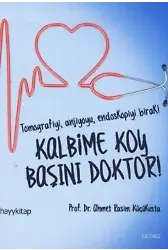 Kalbime Koy Başını Doktor!