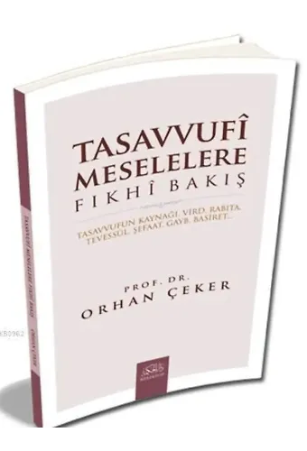 Tasavvufi Meselelere Fıkhi Bakış