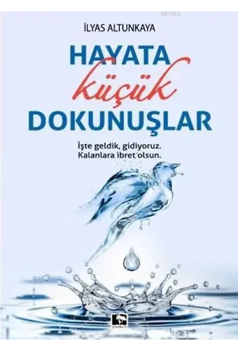Hayata Küçük Dokunuşlar