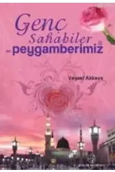Genç Sahabiler ve Peygamberimiz