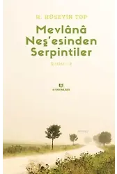 Mevlana Neş'esinden Serpintiler Şiirler 2
