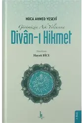 Günümüzün Aşk Yolcusuna Divan-ı Hikmet