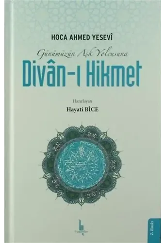 Günümüzün Aşk Yolcusuna Divan-ı Hikmet
