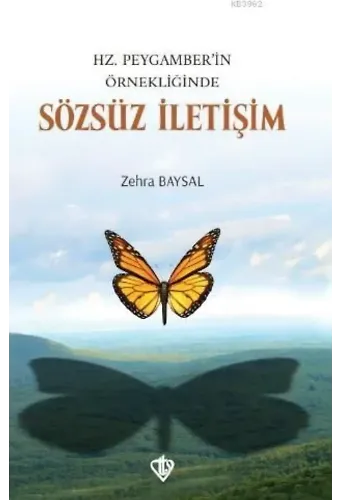 Hz. Peygamber'in Örnekliğinde Sözsüz İletişim