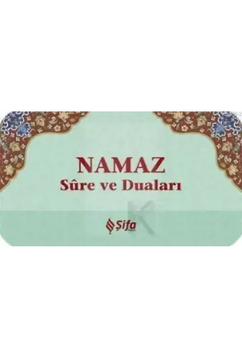 Namaz Sure ve Duaları