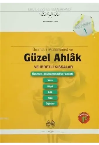 Ümmeti Muhammed ve Güzel Ahlâk (Cep Boy) Gönül Kitapları 1 ve İbretli Kıssalar
