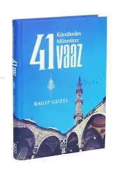 Kürsülerden Müminlere 41 Vaaz