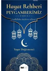 Hayat Rehberi Peygamberimiz (SAS)