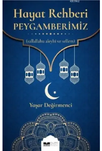 Hayat Rehberi Peygamberimiz (SAS)