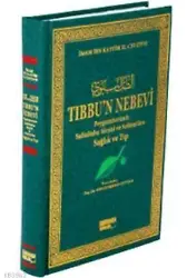 Tıbbu'n Nebevi (Şamua); Peygamberimiz Sallallahu Aleyhi ve Sellem'den Sağlık ve Tıp