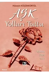 Aşk Yolları Tuttu