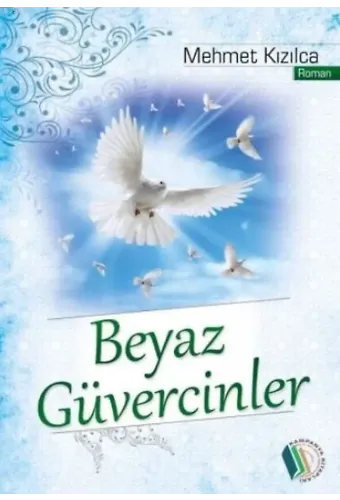 Beyaz Güvercinler - Mehmet Kızılca