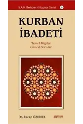 Kurban İbadeti - Dr. Recep Özdirek