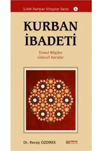 Kurban İbadeti - Dr. Recep Özdirek