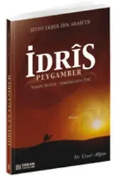 İdris Peygamber - Doç. Dr. Veysel Akkaya