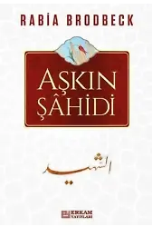 Aşkın Şahidi - Rabia Brodbeck