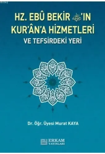 Hz. Ebu Bekir'in Kur'an'a Hizmetleri ve Tefsirdeki Yeri - Doç. Dr. Murat Kaya