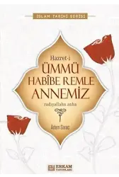 Hazreti Ümmü Habibe Remle Annemiz - Adem Saraç