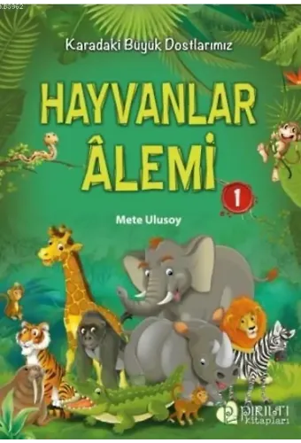 Hayvanlar Alemi - 1 - Mete Ulusoy