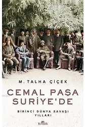 Cemal Paşa Suriye'de; Birinci Dünya Savaşı Yılları