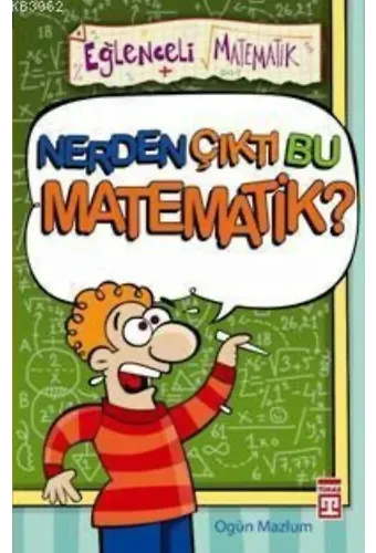Nerden Çıktı Bu Matematik!