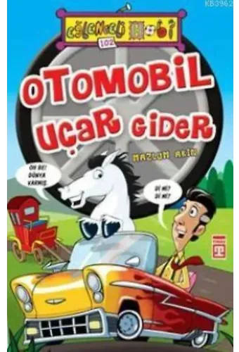 Otomobil Uçar Gider