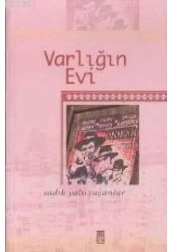 Varlığın Evi