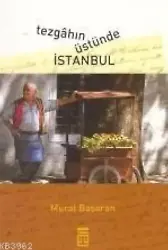 Tezgahın Üstünde İstanbul