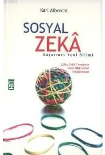 Sosyal Zeka; Başarının Yeni Bilimi