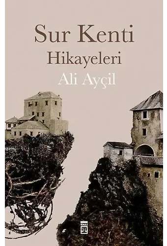 Sur Kenti Hikayeleri