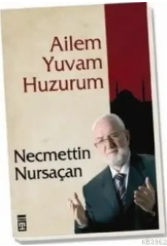 Ailem Yuvam Huzurum