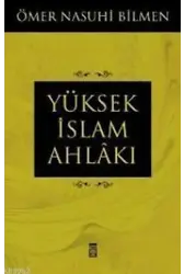 Yüksek İslam Ahlâkı