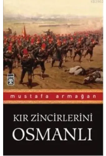 Kır Zincirlerini Osmanlı