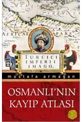 Osmanlı'nın Kayıp Atlası