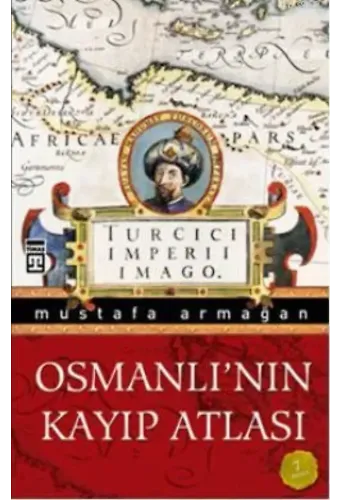 Osmanlı'nın Kayıp Atlası