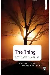 The Thing; A Narrative on Omar KHayyam