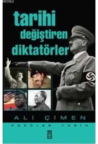 Tarihi Değiştiren Diktatörler