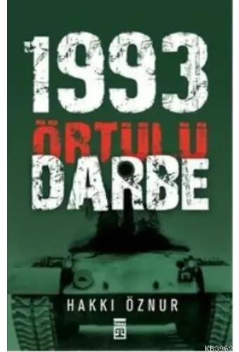 Örtülü Darbe: 1993