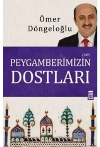 Peygamberimizin Dostları