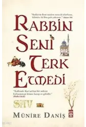 Rabbin Seni Terk Etmedi