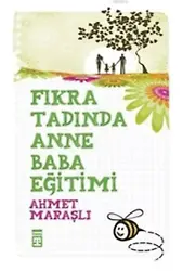 Fıkra Tadında Anne Baba Eğitimi