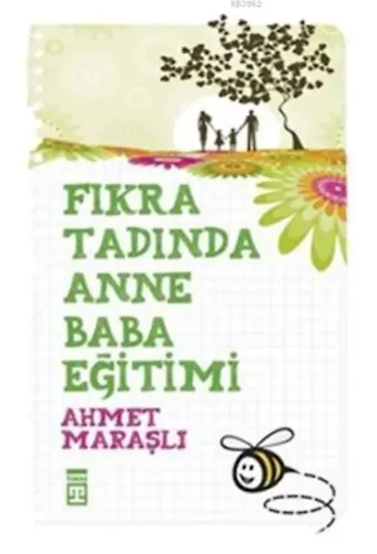 Fıkra Tadında Anne Baba Eğitimi
