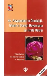 Hz. Peygamber'in Örnekliği, İslam'ın Sosyal Dayanışma ve İsrafa Bakışı
