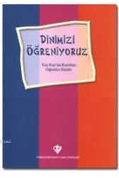Dinimizi Öğreniyoruz Öğretici Kitabı
