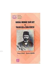 Bursalı Mehmet Tahir Bey ve Türklerin Ulum ve Fününa Hizmetleri