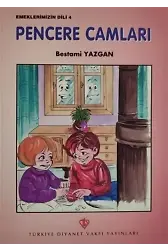 Pencere Camları - Emeklerimizin Dili 4
