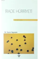 İrade Hürriyeti ve İmam Maturidi